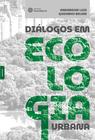Livro - Diálogos em ecologia urbana