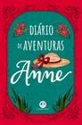 Livro - Diário de Aventuras Anne