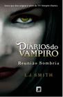 Livro - Diários do vampiro: Reunião sombria (Vol. 4)