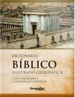 Livro - Dicionário Bíblico Ilustrado Geográfica