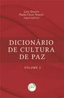 Livro - Dicionário de cultura de paz – volume 2