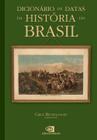 Livro - Dicionário de datas da história do Brasil
