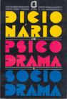 Livro - Dicionário de psicodrama e sociodrama