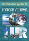 Livro - Dicionário enciclopédico de ecologia & turismo