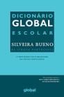Livro - Dicionário Global - Escolar Silveira Bueno da Língua Portuguesa