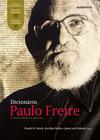 Livro - Dicionário Paulo Freire – 4ª Edição Ampliada e Revisada