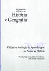 Livro - Didática e Avaliação da Aprendizagem no Ensino de História