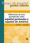 Livro - Diferencias de usos gramaticales entre espanol peninsular y espanol de america