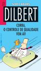 Livro - Dilbert 1 – corra, o controle de qualidade vem aí!