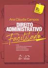 Livro - Direito Administrativo Facilitado - 3ª Edição 2023