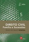 Livro - Direito Civil - Família e Sucessões - Vol. 5
