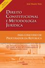 Livro - Direito constitucional e metodologia juridica: Para concurso de procurador da república