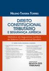 Livro - Direito Constitucional Tributário e Segurança Jurídica - Torres - REVISTA DOS TRIBUNAIS - RT