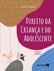 Livro Direito Da Criança e do Adolescente Maíra Zapater