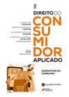 Livro - Direito do Consumidor Aplicado - Garantias de Consumo - 1ª Ed - 2023
