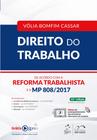 Livro - Direito do Trabalho - De acordo com a Reforma Trabalhista e a MP 808/2017