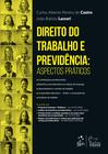 Livro - Direito do Trabalho e Previdência - Aspectos práticos - 1ª Edição 2023