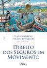 Livro - Direito dos Seguros em Movimento - 1ª Ed - 2024