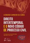 Livro - Direito Intertemporal e o Novo Código de Processo Civil