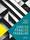 Livro - Direito Penal do Trabalho - 7ª Ed - 2024