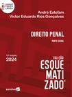 Livro - Direito Penal - Parte Geral - Coleção Esquematizado - 13ª Edição 2024