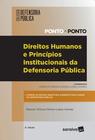 Livro - Direitos humanos e princípios institucionais da defensoria pública - 2ª edição de 2019
