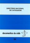 Livro - Diretório nacional de catequese - Doc. CNBB 84