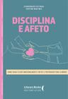 Livro - Disciplina e afeto