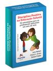 Livro - Disciplina Positiva na Educação Infantil