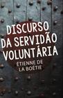 Livro - Discurso da servidão voluntária