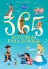 Livro - Disney - 365 Histórias para dormir - Luxo - Contos Mágicos - (Capa almofadada)