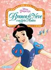 Livro - Disney - pipoca - Branca de Neve e os Sete Anões