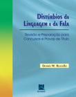 Livro - Distúrbios da Linguagem e da Fala