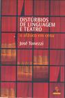 Livro - Distúrbios de linguagem e teatro