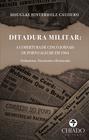 Livro - Ditadura Militar: a cobertura de cinco jornais de Porto Alegre em 1964. Fechamento, nascimento e reviravolta