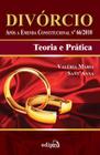Livro - Divórcio: Após a emenda constitucional nº66/2010: Teoria e prática