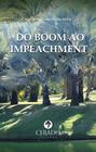 Livro - Do Boom ao Impeachment