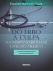 Livro - Do Erro A Culpa - Na Responsabilidade Civil Do Medico - RENOVAR