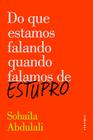 Livro - Do que estamos falando quando falamos de estupro