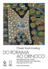 Livro - Do Roraima ao Orinoco -Vol.III