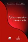 Livro - Dois caminhos e uma oração