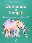 Livro - Domando o tempo