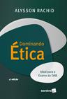 Livro - Dominando ética - 4ª edição 2022