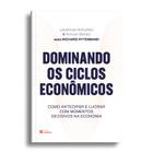 Livro - Dominando os ciclos econômicos