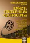 Livro - Domínios de Capacidade Humana pela Ótica do Cinema