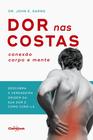 Livro - Dor nas costas: Conexão corpo e mente