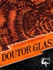 Livro - Doutor Glas