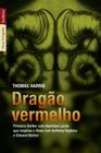 Livro - Dragão vermelho (edição de bolso)