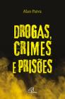 Livro - Drogas, crimes e prisões