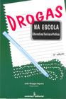 Livro - Drogas na escola